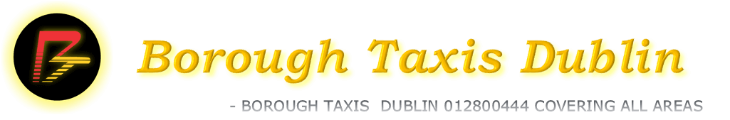 Borough Taxis Dublin